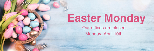 Easter Monday - Offices Closed